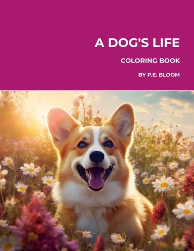 A DOG'S LIFE COLORING BOOK